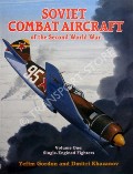 Book cover of Soviet Combat Aircraft of the Second World War by GORDON, Yefim & KHAZANOV, Dmitri